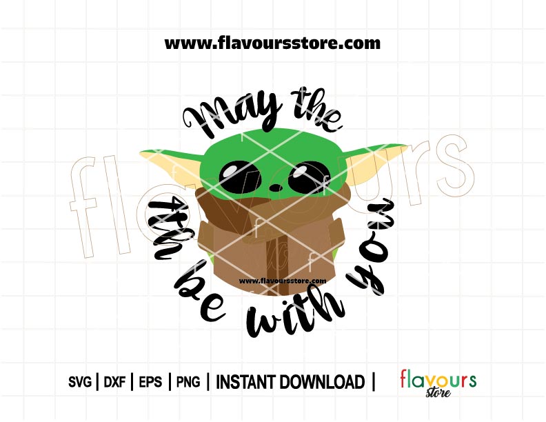 Baby Yoda May the 4th Be With You SVG cut file for Cricut and Silhouette – funny Star Wars Day Grogu design for shirts, mugs, totes, and party decor.