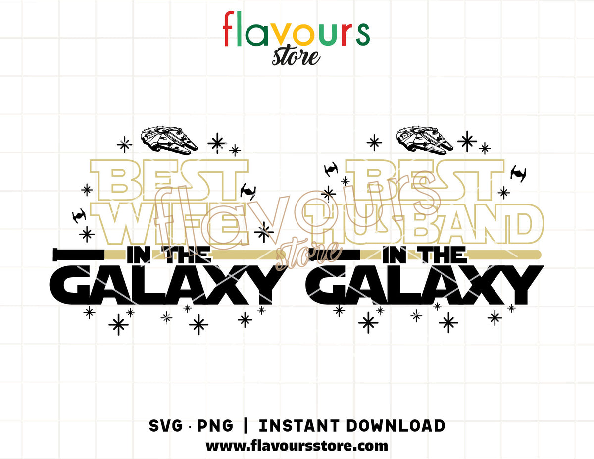 Best Wife and Husband in the Galaxy SVG cut file for Cricut and Silhouette digital download