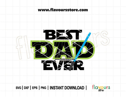 Best Dad Ever SVG cut file – Star Wars inspired digital design for Cricut, Silhouette, DIY shirts, mugs, tote bags, and Father’s Day gifts.