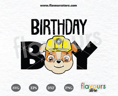 Birthday Boy, Paw Patrol SVG, Paw Patrol Rubble SVG