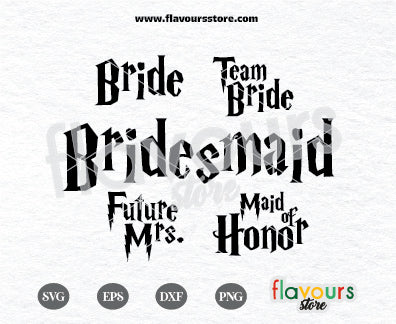 Bride Bundle, Harry Potter SVG Cut File Cricut