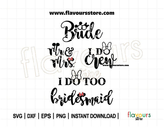 Bride Bundle SVG, Mouse Ears, Wedding Ear Svg, Bride Groom Svg, Tshirt Design Svg, Funny Quote Svg, Cut File For Cricut SVG Silhouette