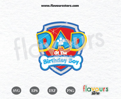 Dad of the Birthday Boy Paw Patrol, Paw Patrol Badge, Kids cartoon Svg, Paw Patrol Cartoon Svg, Paw Patrol SVG Cut File