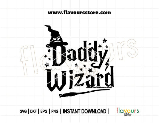 Funny "Daddy Wizard" SVG cut file featuring magical design elements for Cricut Father’s Day projects and Potter-themed gifts