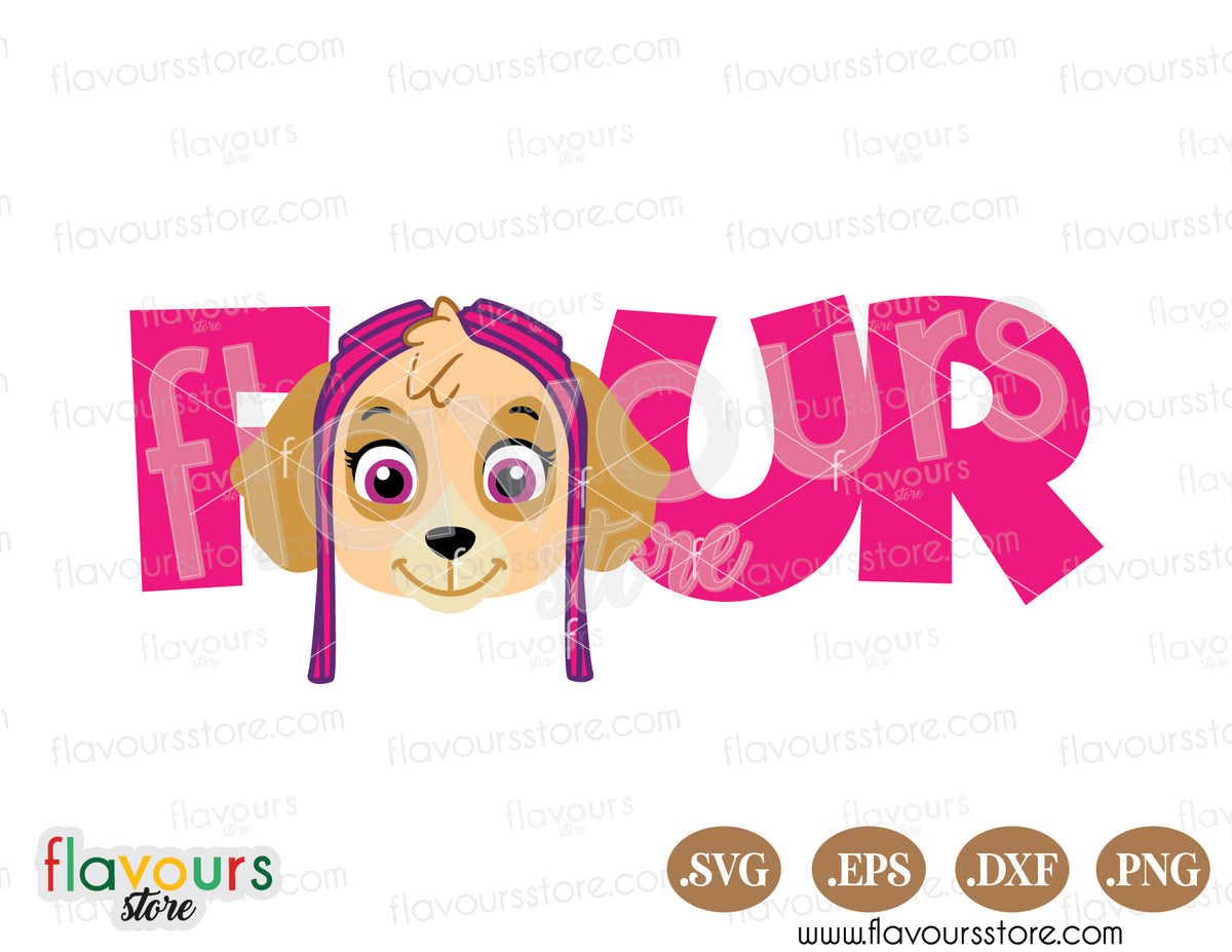 Four Birthday, Skye Paw Patrol, Instant Download, SVG FILES – FlavoursStore