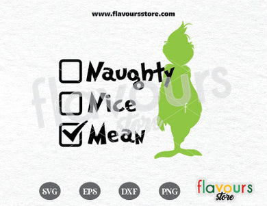 Grinch Naughty Nice Mean SVG Cut File