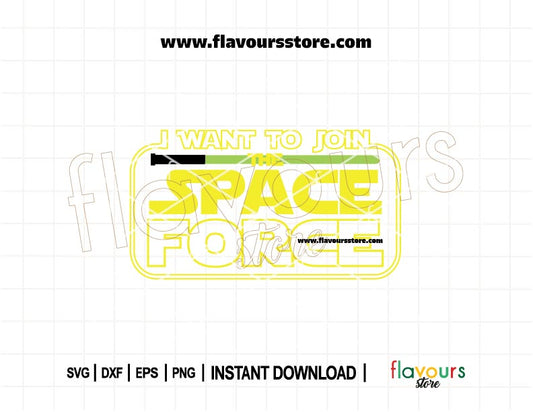 I Want to Join the Space Force funny SVG cut file for Cricut and Silhouette, perfect for DIY shirts, gifts, party decor, mugs, and home decor.