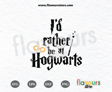 I'd rather be at Hogwarts, Harry Potter SVG Cut File Cricut – FlavoursStore