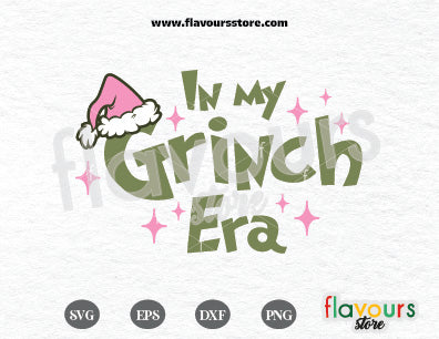 In my Grinch Era SVG Cut File