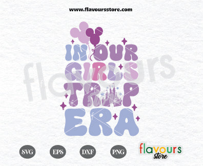 In my Girls Trip Ears, Disney Trip, Girls Trip, Mouse Balloons Svg