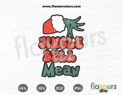 Jingle Bell Mean, grinch SVG Cut File