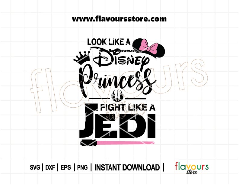 SVG cut file with “Look Like a Princess, Fight Like a Jedi” quote and Mouse Ears – perfect for Cricut Star Wars girls shirts and DIY Disney projects.