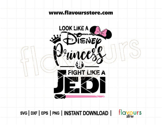 SVG cut file with “Look Like a Princess, Fight Like a Jedi” quote and Mouse Ears – perfect for Cricut Star Wars girls shirts and DIY Disney projects.