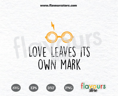 Love Leaves Its Own Mark, Harry Potter SVG Cut File