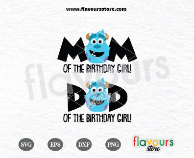 Mom and Dad of the Birthday Girl, Sulley, Monster Inc Birthday, SVG FILES Cricut