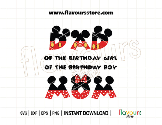 SVG design of Mickey and Minnie Mouse with text for Mom and Dad of the Birthday Boy/Girl, perfect for Cricut and Silhouette family birthday shirts.