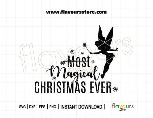 Magical Tinkerbell silhouette with Christmas elements and text 'Most Magical Christmas Ever' – SVG cut file for Cricut and Silhouette
