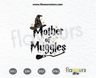 Mother of Muggles, Harry Potter SVG Cut files Cricut