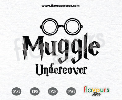 Muggle Undercover, Harry Potter SVG Cut File Cricut