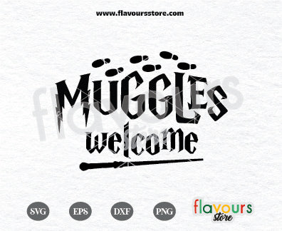 Muggles Welcome, Harry Potter SVG Cut File Cricut