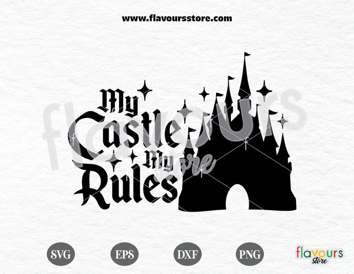 My Castle My Rules, Disney svg free, Disney svgs free - FREEBIE