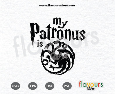 My Patronus is, Targaryen Dragons, Harry Potter SVG Cut File, Cricut Silhouette