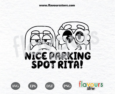 Nice parking spot Rita SVG, Bluey Grannies svg, Bluey Cartoon SVG PNG