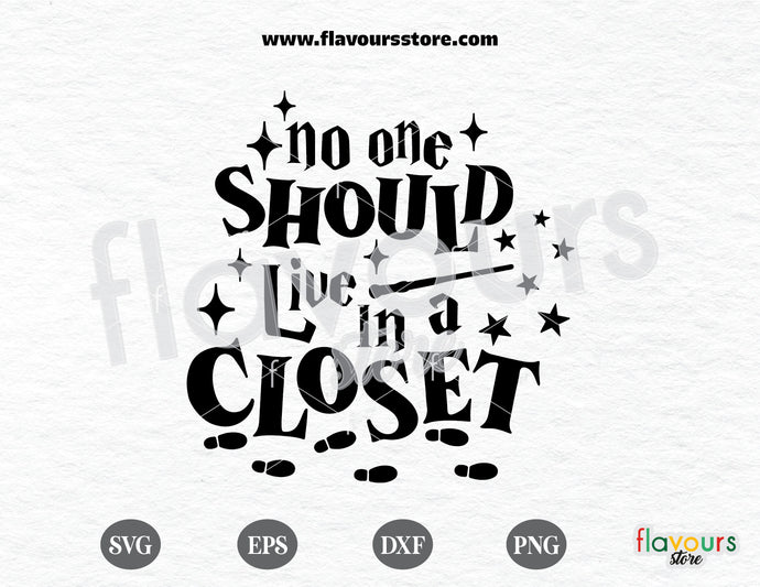 No One Should Live in A Closet SVG, Pride Month SVG Cut File, LGBTQ+ SVG Cut Files