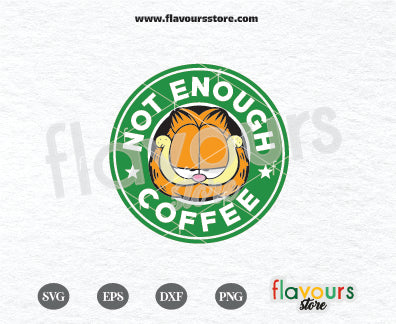 Not Enough Coffee Svg, Garfield Svg, Garfield Starbucks Ring Svg, Garfield Clipart, Svg Files For Cricut