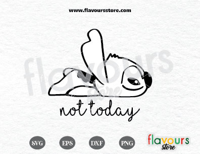 Not Today, Lazy Stitch, Disney Lilo & Stitch, SVG Cut File
