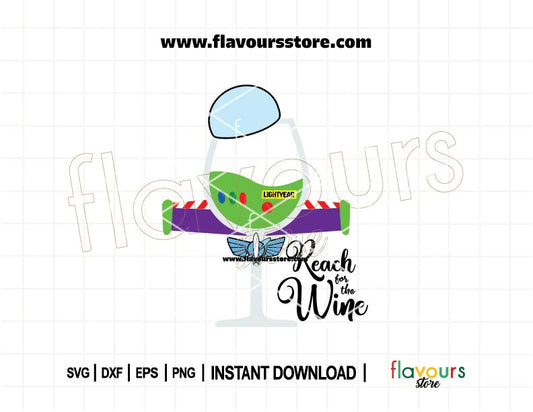 Reach for the Wine SVG featuring Buzz Lightyear, a funny Disney-inspired Cricut cut file perfect for wine shirts, bachelorette party gifts, and vacation crafts.