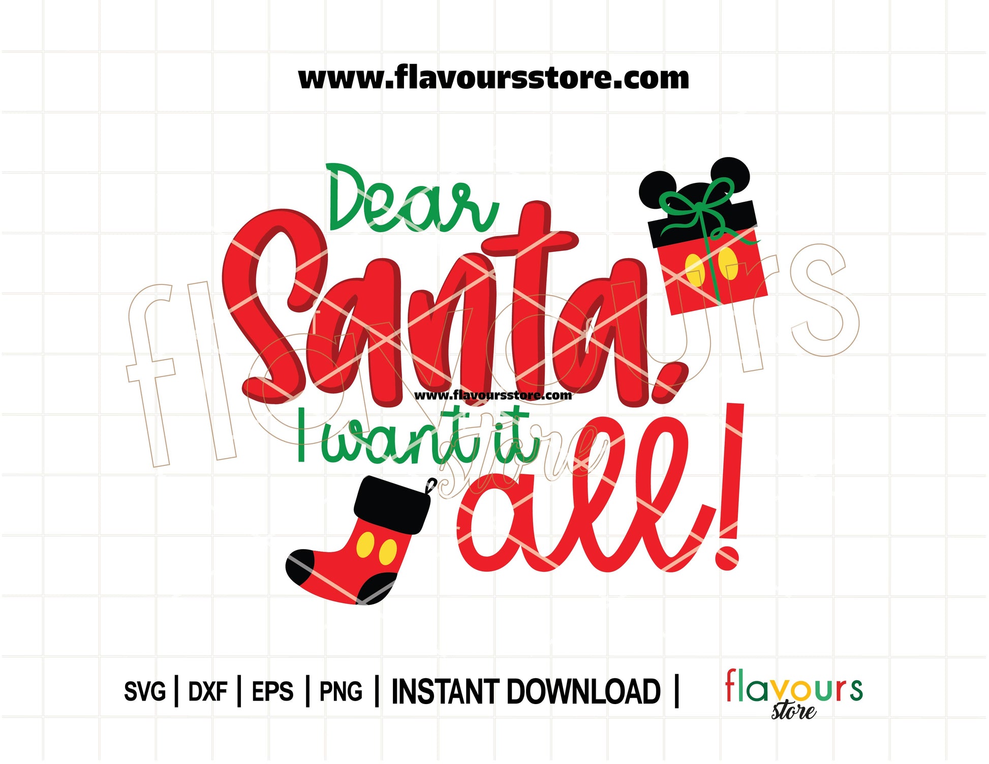 Disney-inspired SVG design with Mickey stocking and gift box and text that reads “Dear Santa I Want It All,” perfect for holiday crafts and Cricut projects