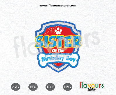 Sister of the Birthday Boy Paw Patrol, Paw Patrol Badge, Kids cartoon Svg, Paw Patrol Cartoon Svg, Paw Patrol SVG Cut File