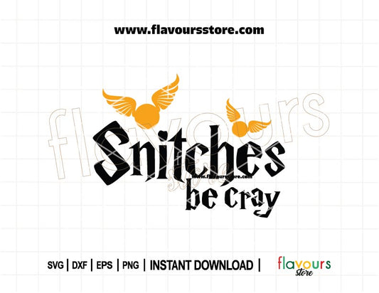 Funny “Snitches Be Cray” SVG design with magical elements — ideal for Cricut or Silhouette crafts like shirts, mugs, and gifts.