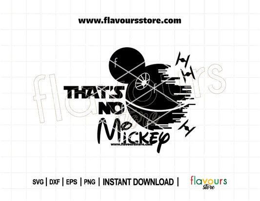 That’s No Mickey SVG cut file featuring Death Star Mickey ears design for Cricut and Silhouette. Perfect for Disney Star Wars shirts, mugs, and DIY crafts.