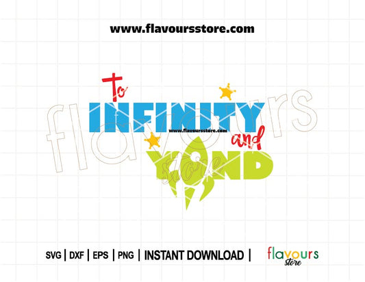 “To Infinity and Beyond” Buzz Lightyear SVG cut file with Toy Story-style lettering, ideal for Cricut family shirts, Disney vacations, and Pixar-themed crafts.