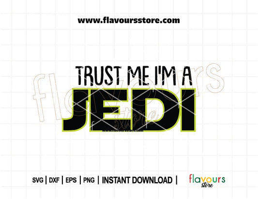 Trust Me I’m A Jedi SVG cut file | Star Wars Jedi quote design for Cricut and Silhouette, perfect for DIY Star Wars gifts, t-shirts, mugs, and home décor.