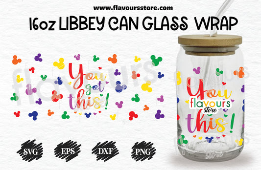 You Got This Svg, 16oz Libbey Can Cup Wrap, Libbey Wrap Svg