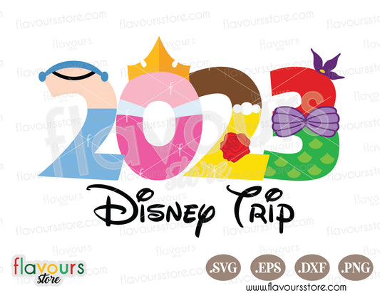 2023 Disney Princess, Disney Trip SVG Cut File