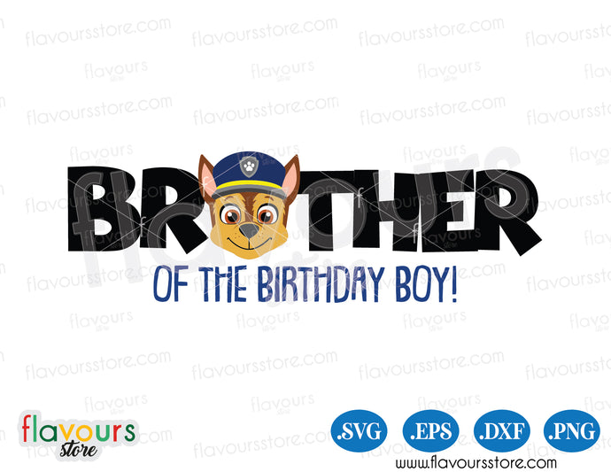 Brother Birthday Boy Chase Paw Patrol SVG