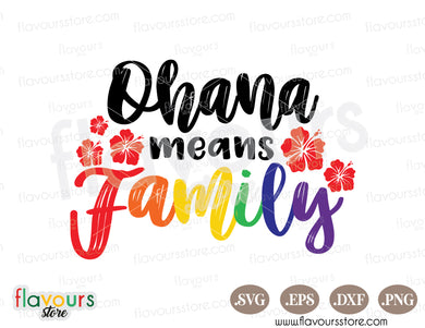 Ohana means Family Pride SVG PNG