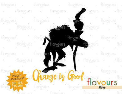 Change Is Good - Rafiki - Lion King - SVG Cut File - FlavoursStore