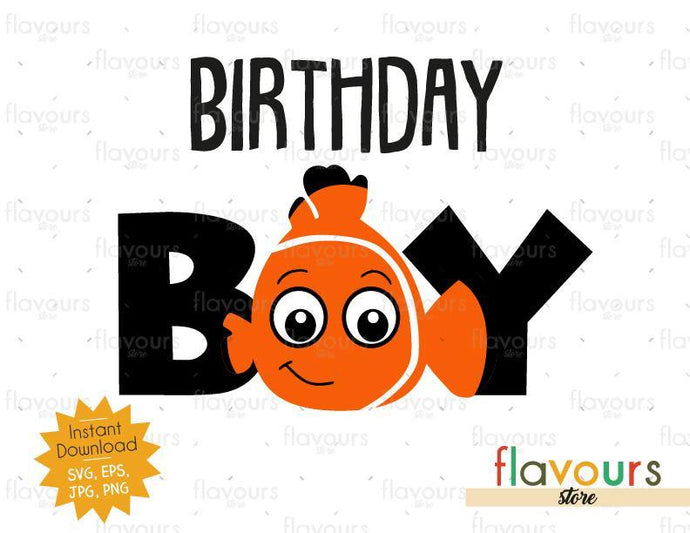 Birthday Boy - Nemo - Instant Download - SVG FILES - FlavoursStore