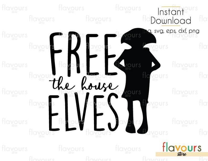 Free The House Elves - SVG Cut File - FlavoursStore