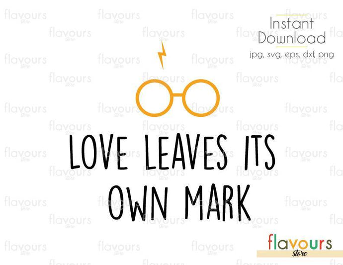Love Leaves Its Own Mark - SVG Cut File - FlavoursStore