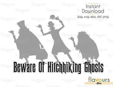 Beware Of Hitchhiking Ghosts - SVG Cut File - FlavoursStore