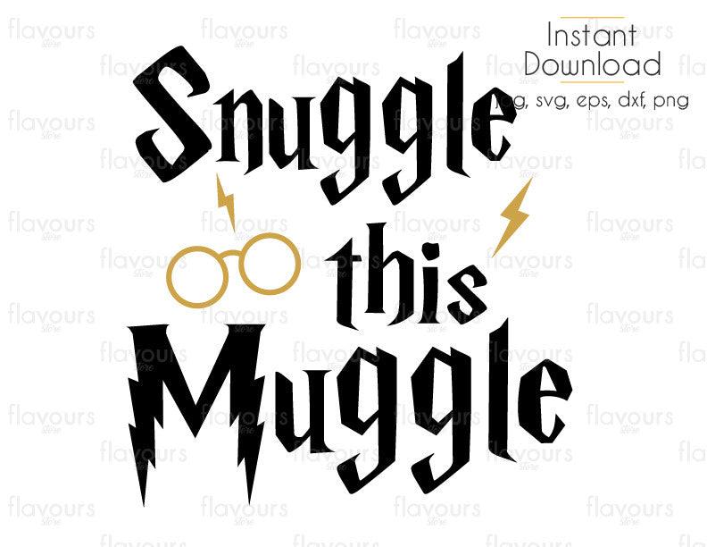 Snuggle this Muggle - SVG Cut File – FlavoursStore