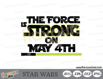The Force Strong on May 4th Star Wars Day