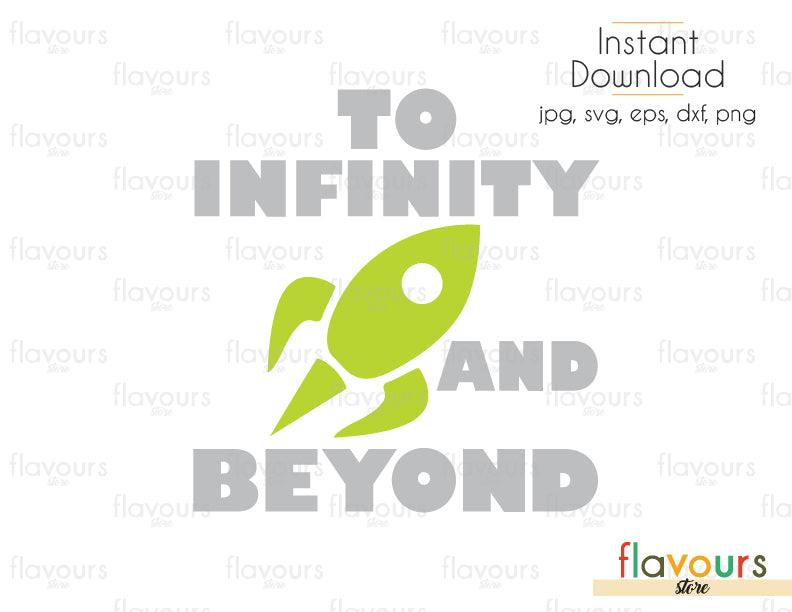 To Infinite And Beyond - Toy Story - Cuttable Design Files (Svg, Eps, Dxf, Png, Jpg) For Silhouette and Cricut - FlavoursStore