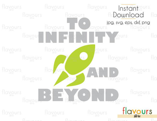 To Infinite And Beyond - Toy Story - Cuttable Design Files (Svg, Eps, Dxf, Png, Jpg) For Silhouette and Cricut - FlavoursStore